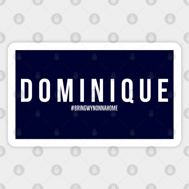 DOMINIQUE - Wynonna Earp #BringWynonnaHome Magnet by SurfinAly Design 